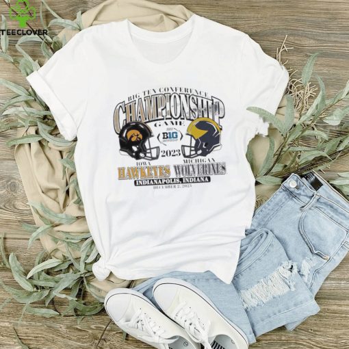 Michigan Vs Iowa Big Ten Championship Game 2023 Indianapolis Shirt