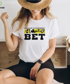 Michigan Vs. Everybody BET Michigan Wolverines Shirt