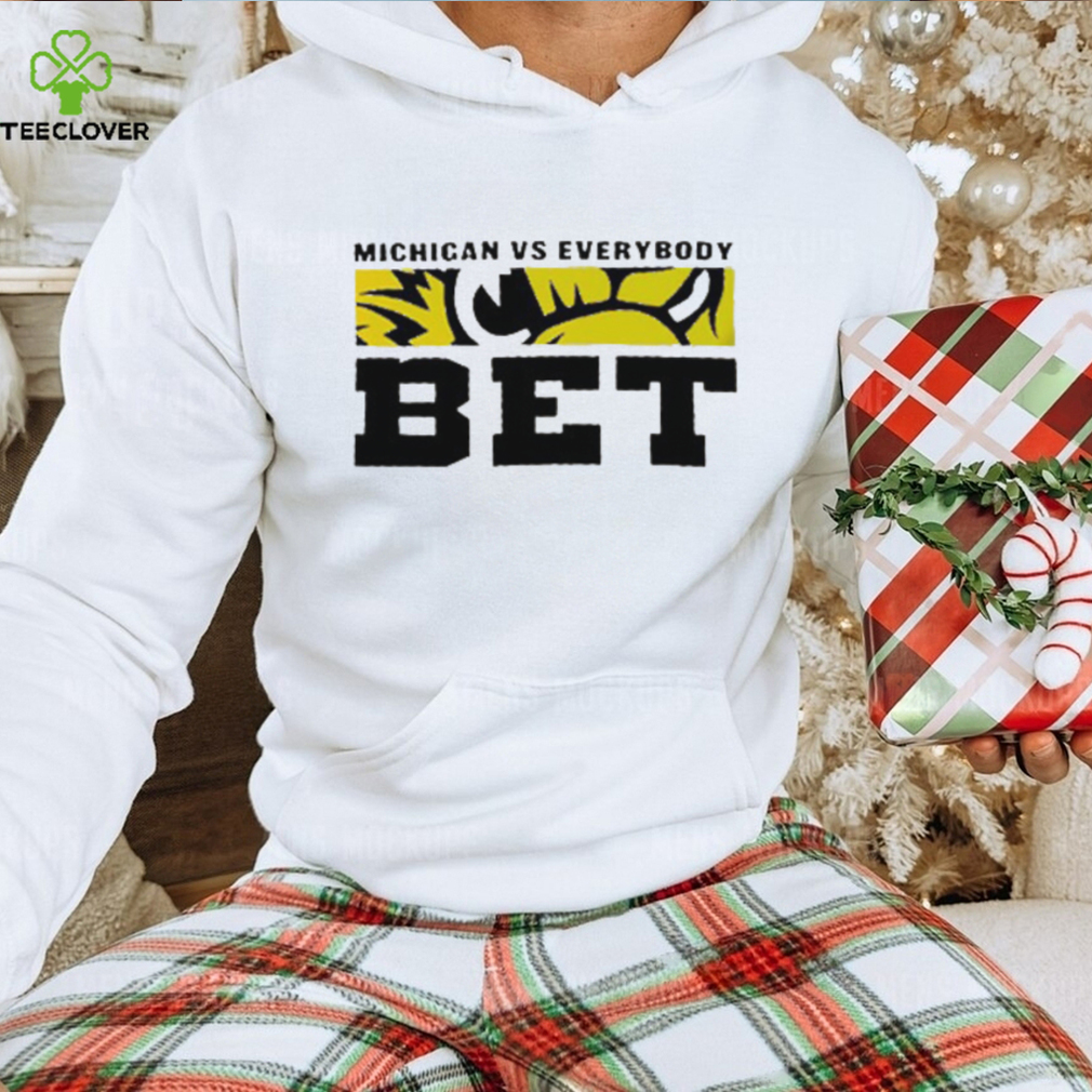Michigan Vs. Everybody BET Michigan Wolverines Shirt Michigan Vs. Everybody BET Michigan Wolverines Shirt