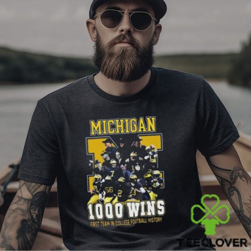 Michigan Wolverines 1000 Wins First Team In College Football History 2024 T Shirt
