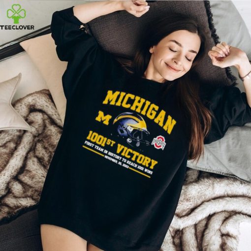 Michigan Wolverines 1001st Victory First Team In History To Reach 1001 Wins November 25, 2023 T Shirt