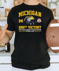 Michigan Wolverines 1001st Victory First Team In History To Reach 1001 Wins November 25, 2023 T Shirt