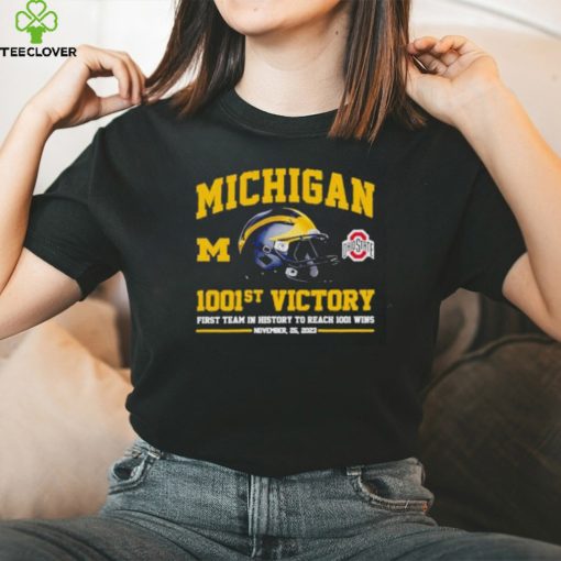 Michigan Wolverines 1001st Victory First Team In History To Reach 1001 Wins November 25, 2023 T Shirt