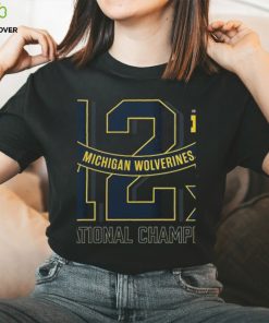 Michigan Wolverines 12X Football National Champions Exceptional Talent hoodie, sweater, longsleeve, shirt v-neck, t-shirt