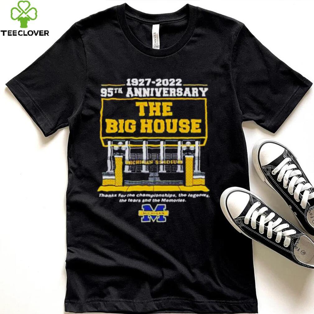 Michigan Wolverines 1997 2022 95th Anniversary The Big House Michigan Stadium Thank For The Championships Shirt Michigan Wolverines 1997 2022 95th Anniversary The Big House Michigan Stadium Thank For The Championships Shirt