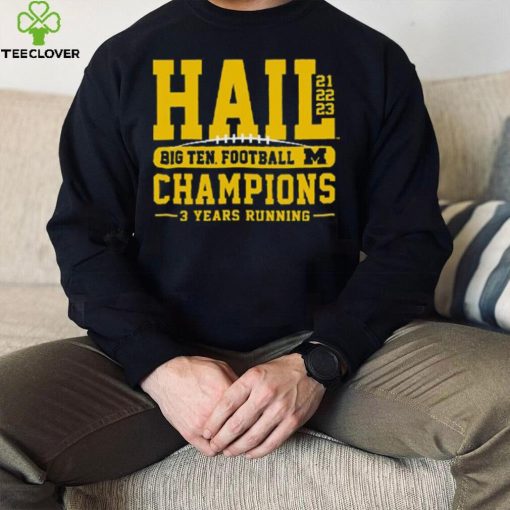 Michigan Wolverines 2023 Back to Back Hail Conference Champions T Shirt