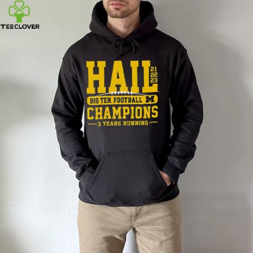 Michigan Wolverines 2023 Back to Back Hail Conference Champions T Shirt