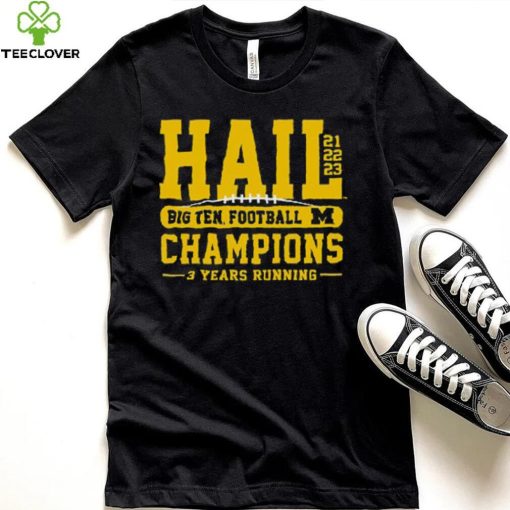 Michigan Wolverines 2023 Back to Back Hail Conference Champions T Shirt