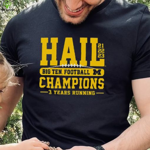 Michigan Wolverines 2023 Back to Back Hail Conference Champions T Shirt