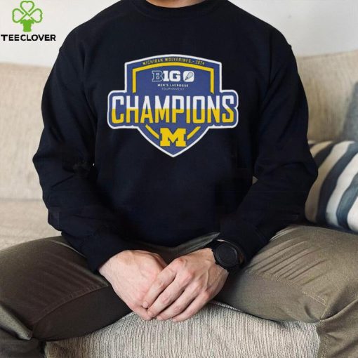 Michigan Wolverines 2024 Big Ten Men’s Lacrosse Tournament Champions hoodie, sweater, longsleeve, shirt v-neck, t-shirt