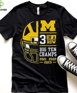 Michigan Wolverines 3 In A Row Big Ten Conference Champions Shirt