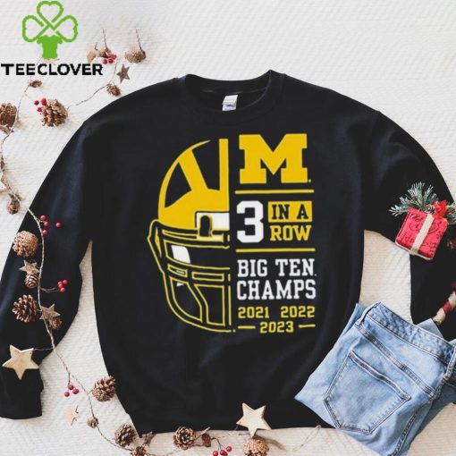 Michigan Wolverines 3 In A Row Big Ten Conference Champions Shirt