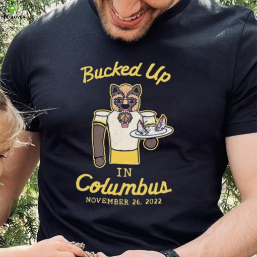 Michigan Wolverines Beat Ohio State Buckeyes Bucked Up In Columbus 2022 Shirt