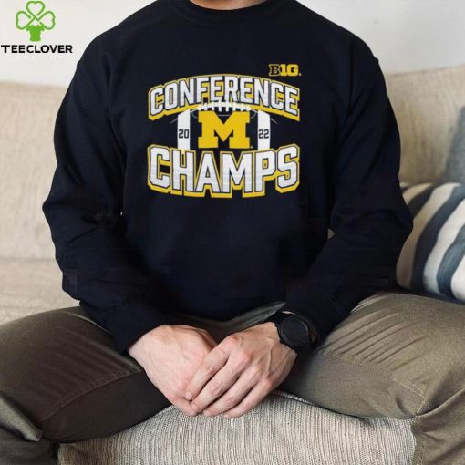 Michigan Wolverines Big Ten Football 2022 Conference Champions hoodie, sweater, longsleeve, shirt v-neck, t-shirt