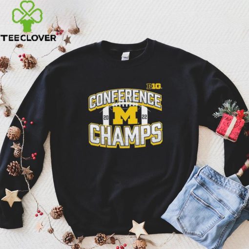 Michigan Wolverines Big Ten Football 2022 Conference Champions hoodie, sweater, longsleeve, shirt v-neck, t-shirt