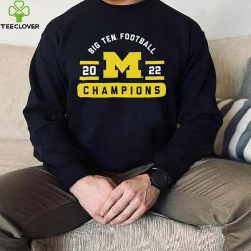 Michigan Wolverines Big Ten Football Conference 2022 Champions shirt