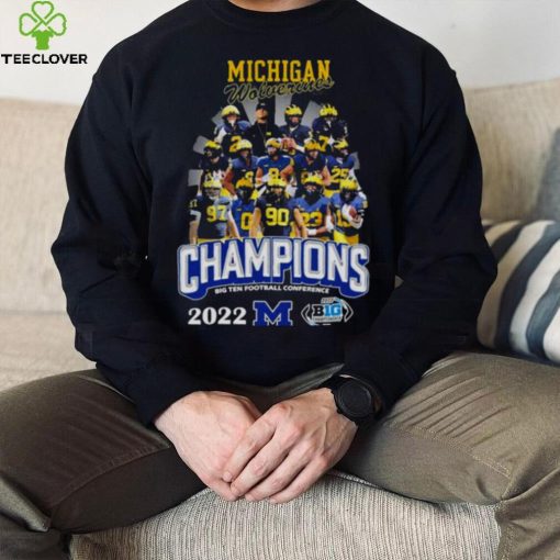Michigan Wolverines Champions Big Ten Football Conference 2022 Shirt
