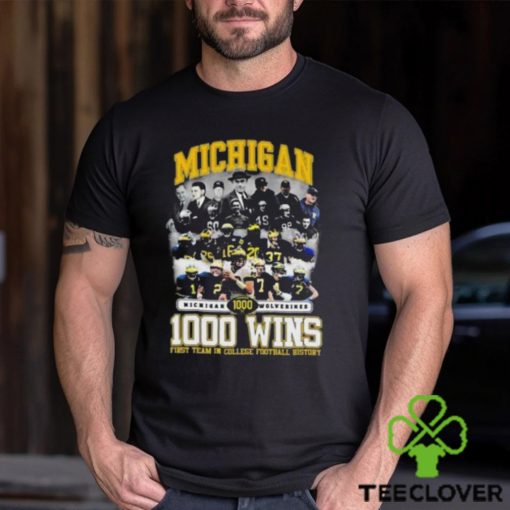 Michigan Wolverines Football 1000 Wins First Team In College Football History T Shirt