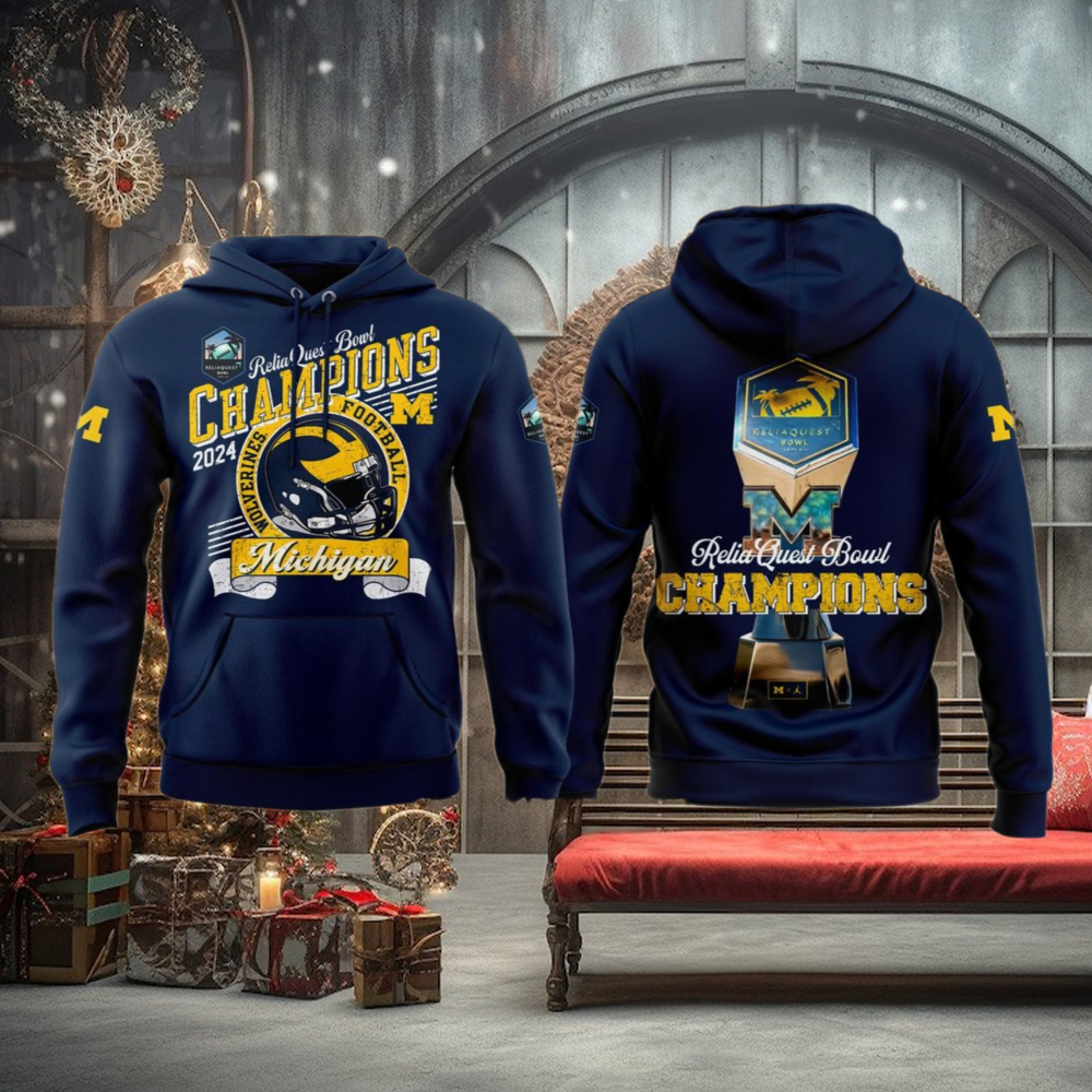 Michigan Wolverines Football ReliaQuest Bowl Champions 2025 Hoodie T Shirt Michigan Wolverines Football ReliaQuest Bowl Champions 2025 Hoodie T Shirt