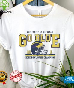 Michigan Wolverines Go Blue Rose Bowl Game Champions hoodie, sweater, longsleeve, shirt v-neck, t-shirt