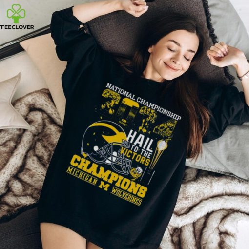 Michigan Wolverines Helmet Football 2024 National Championship Hail To The Victors Champions Shirt