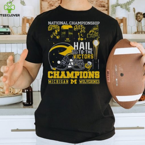 Michigan Wolverines Helmet Football 2024 National Championship Hail To The Victors Champions Shirt