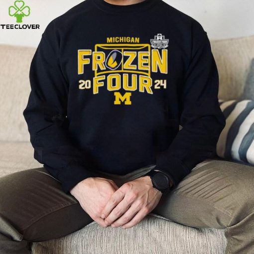 Michigan Wolverines Ice Hockey Frozen Four NCAA 2024 logo hoodie, sweater, longsleeve, shirt v-neck, t-shirt