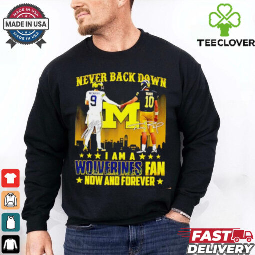 Michigan Wolverines J.J. McCarthy and Alex Orji never back down I am a Wolverines fan shirt