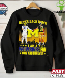 Michigan Wolverines J.J. McCarthy and Alex Orji never back down I am a Wolverines fan shirt