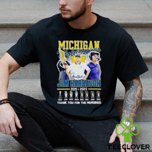 Michigan Wolverines Jim Harbaugh 2015 2023 thank you for the memories hoodie, sweater, longsleeve, shirt v-neck, t-shirt