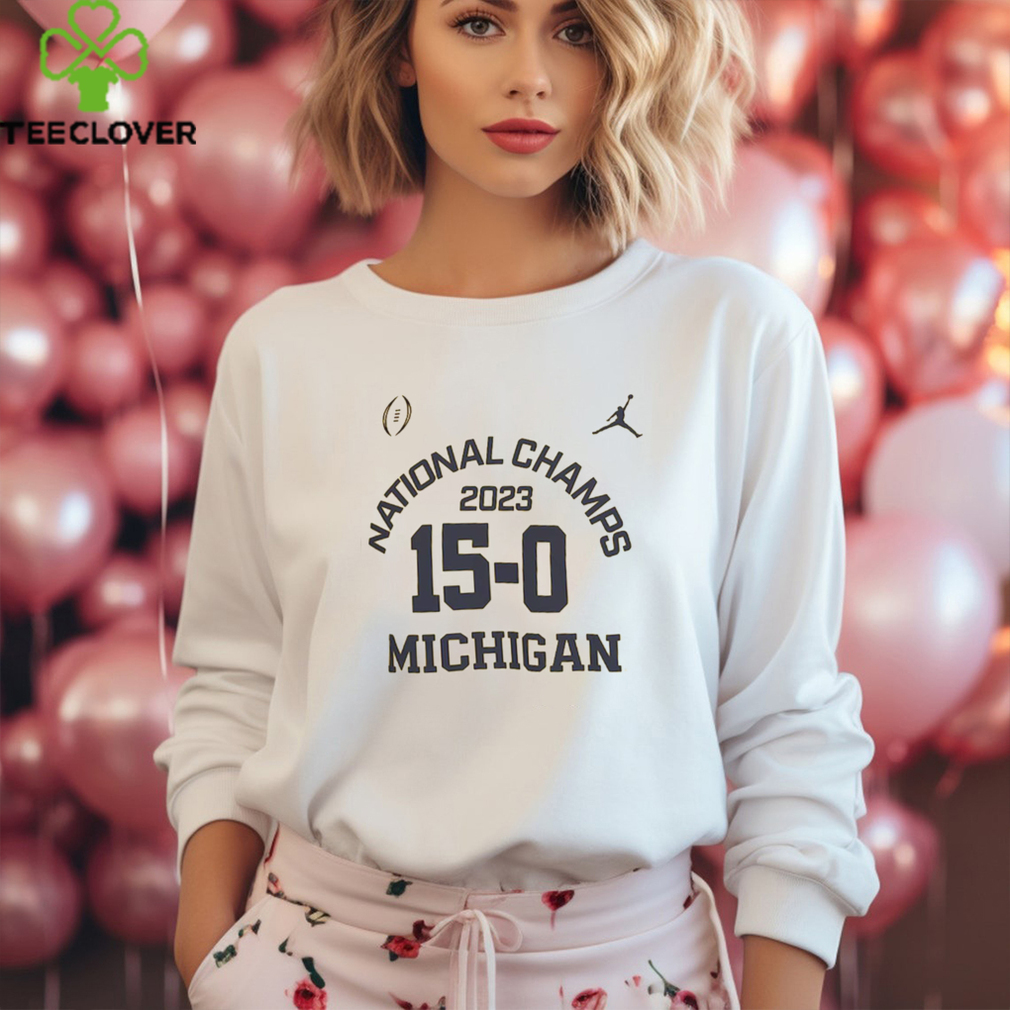 Michigan Wolverines Jordan Brand College Football Playoff 2023 National Champions 15 0 T Shirt Michigan Wolverines Jordan Brand College Football Playoff 2023 National Champions 15 0 T Shirt