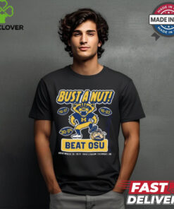 Michigan Wolverines Mascot Bust A Nut Beat Osu November 30 2024 Ohio Stadium Columbus Oh shirt