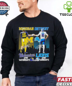 Michigan Wolverines On Saturday And Detroit Lions On Sundays Signature shirt