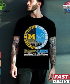 Michigan Wolverines On Saturdays X Detroit Lions On Sundays 2024 Shirt