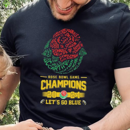 Michigan Wolverines Players Names Rose Bowl Game 2024 Let’s Go Blue Shirt