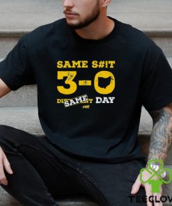 Michigan Wolverines Same Shit Same Day 3 0 Shirt