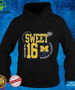 Michigan Wolverines Sweet 16 NCAA Men's Basketball 2022 Graphic Unisex T shirt