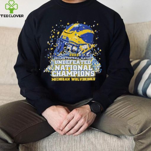 Michigan Wolverines Undefeated National Champion 2023 Helmet T hoodie, sweater, longsleeve, shirt v-neck, t-shirt