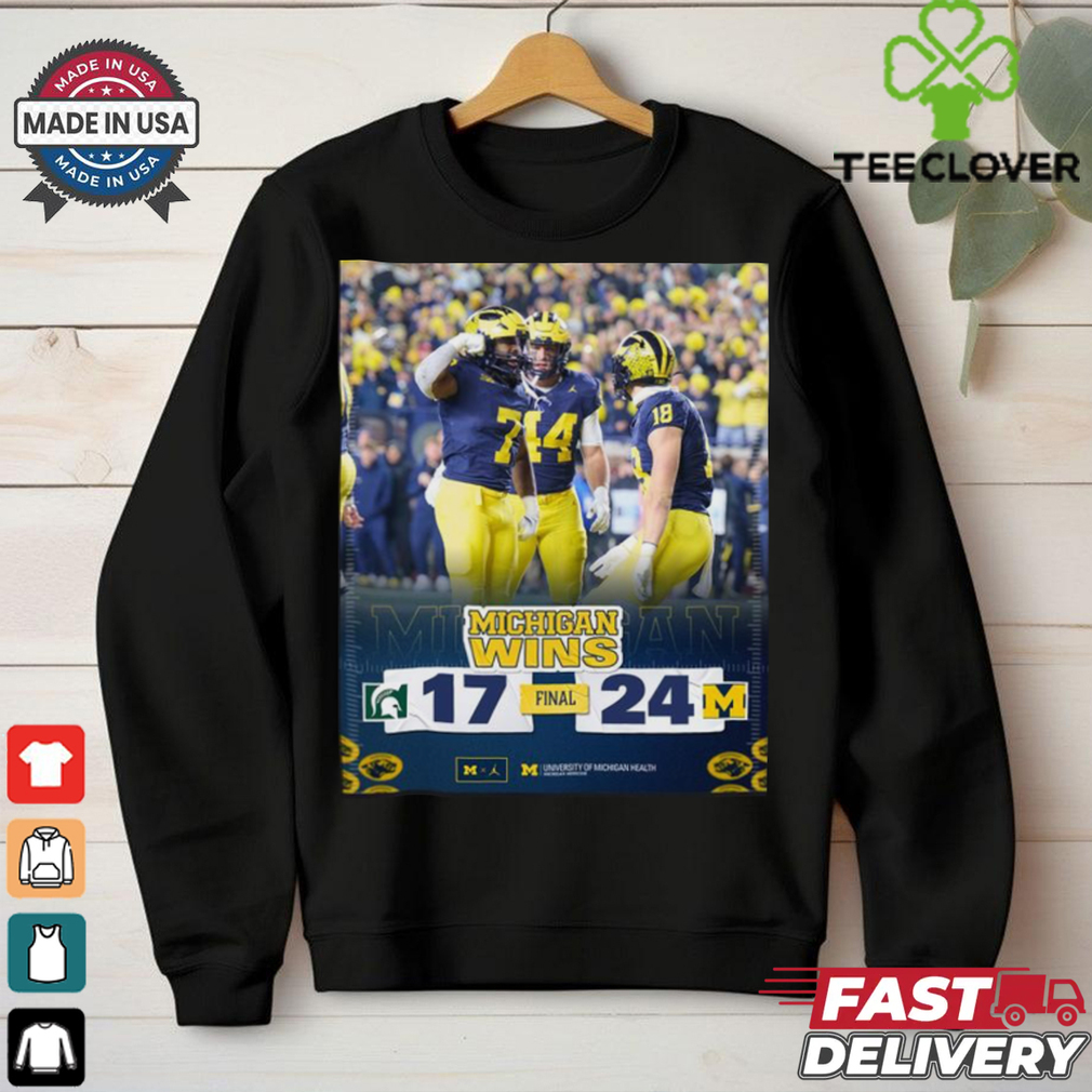 Michigan Wolverines Wins 24 17 Michigan State Spartans Football Oct 26, 2024 Michigan Game Final Score Shirt Michigan Wolverines Wins 24 17 Michigan State Spartans Football Oct 26, 2024 Michigan Game Final Score Shirt