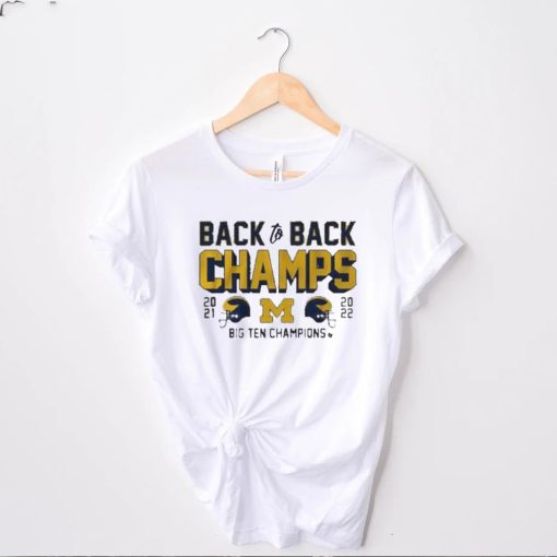 Michigan Wolverines back to back champs 2021 2022 big ten champions t hoodie, sweater, longsleeve, shirt v-neck, t-shirt