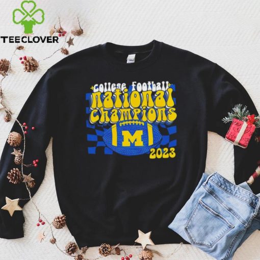 Michigan Wolverines college football national champions 2023 hoodie, sweater, longsleeve, shirt v-neck, t-shirt