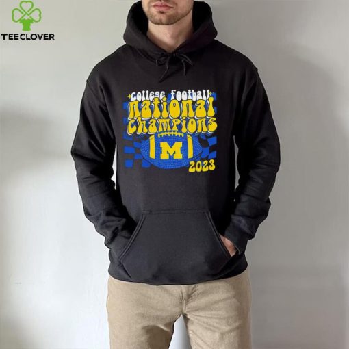 Michigan Wolverines college football national champions 2023 hoodie, sweater, longsleeve, shirt v-neck, t-shirt