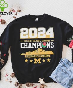 Michigan Wolverines football NFL 2024 Rose Bowl Game Champions hoodie, sweater, longsleeve, shirt v-neck, t-shirt