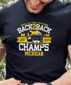 Michigan Wolverines hail to the victors back to back champs shirt