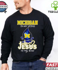 Michigan Wolverines in my veins Jesus in my heart shirt