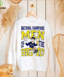 Michigan Wolverines national champions men of the big 10 Jim Harbaugh hoodie, sweater, longsleeve, shirt v-neck, t-shirt