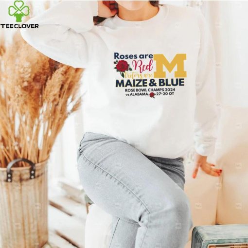 Michigan Wolverines roses are red victors are maize and blue hoodie, sweater, longsleeve, shirt v-neck, t-shirt