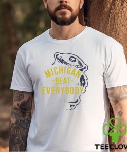 Michigan beat everybody 2024 T shirt 2 Michigan beat everybody 2024 T shirt