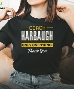Michigan college Coach harbaugh thank you shirt