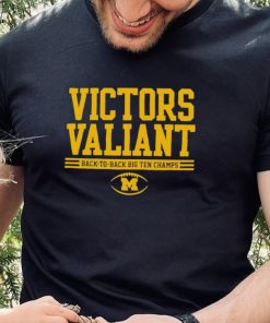 Michigan football victors valiant back to back big ten champs shirt